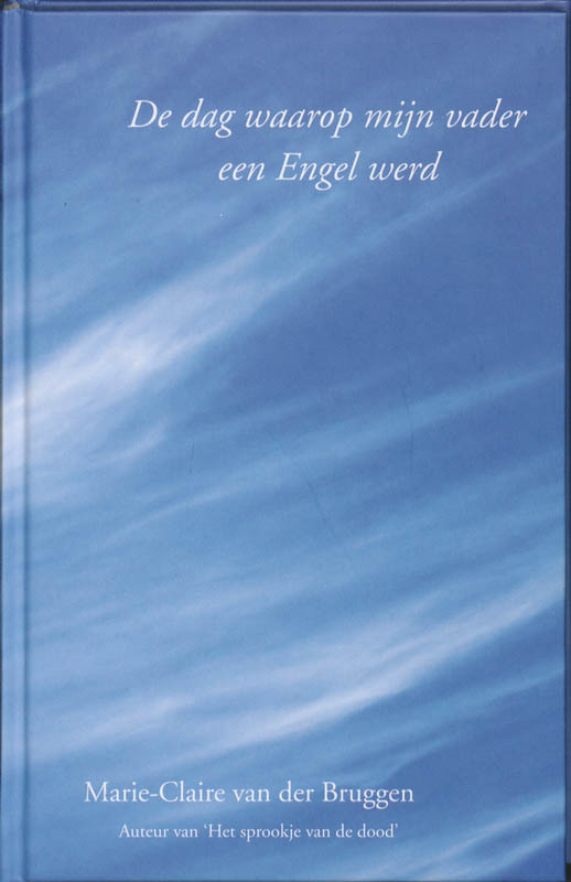 Omslag van De dag waarop mijn vader een Engel werd