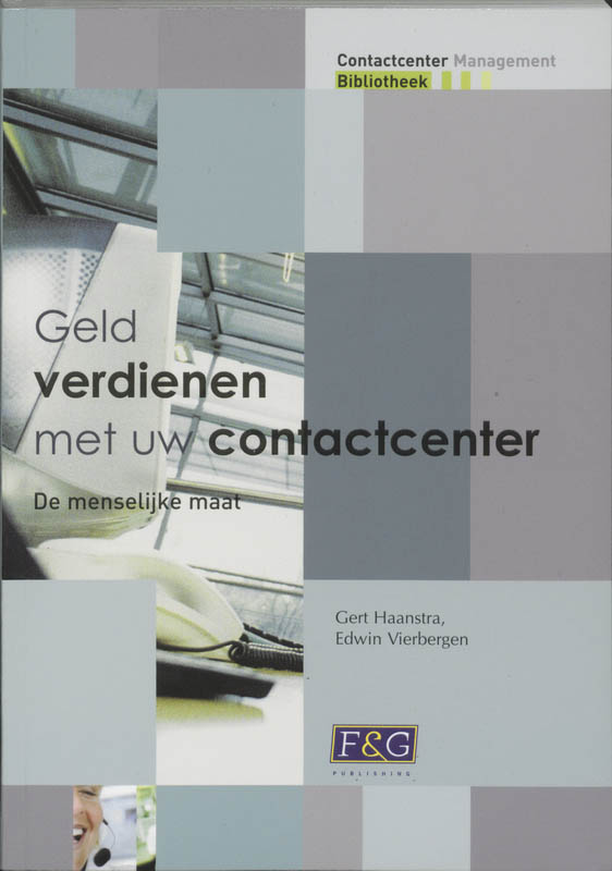 Omslag van Geld verdienen met uw contactcenter