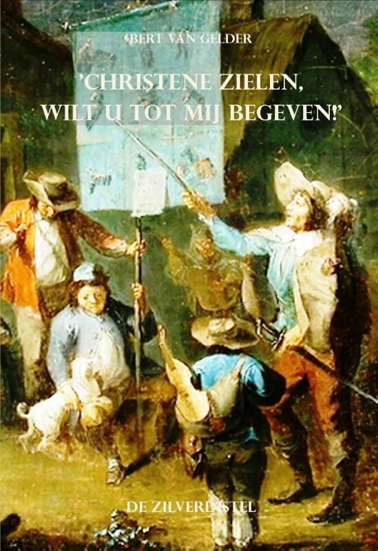 Omslag van Christene zielen,wilt u tot mij begeven!