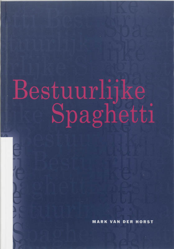 Omslag van Bestuurlijke Spaghetti