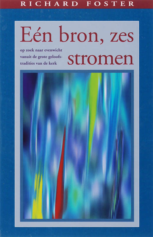 Omslag van Een bron zes stromen