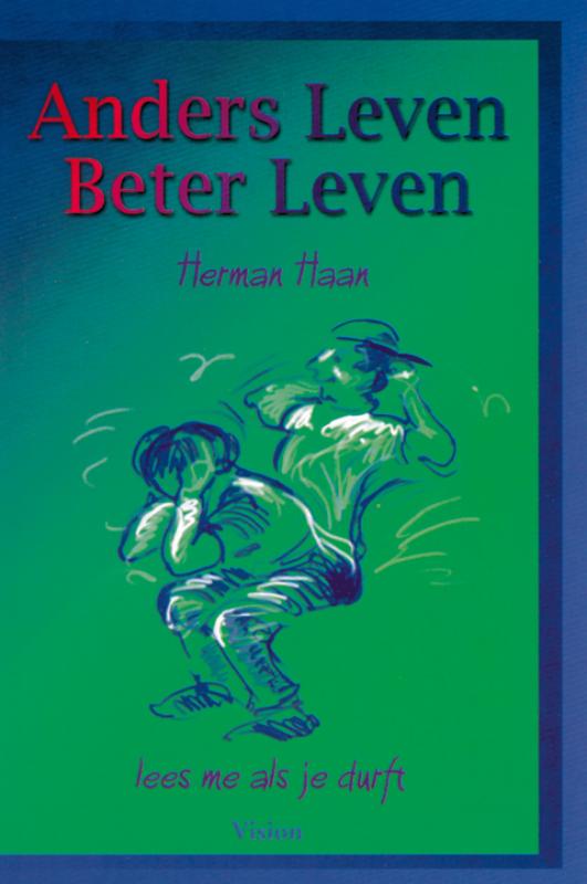 Omslag van Anders leven, beter leven