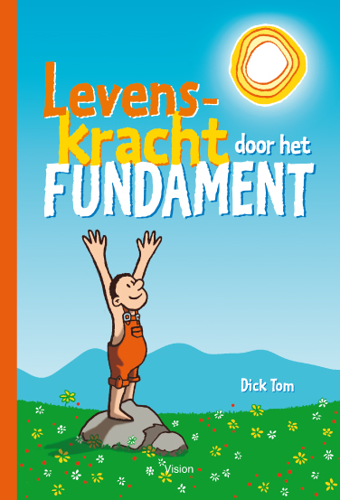 Omslag van Levenskracht door het fundament