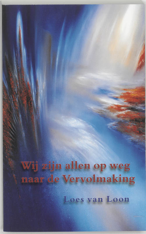 Omslag van Wij zijn allen op weg naar de vervolmaking
