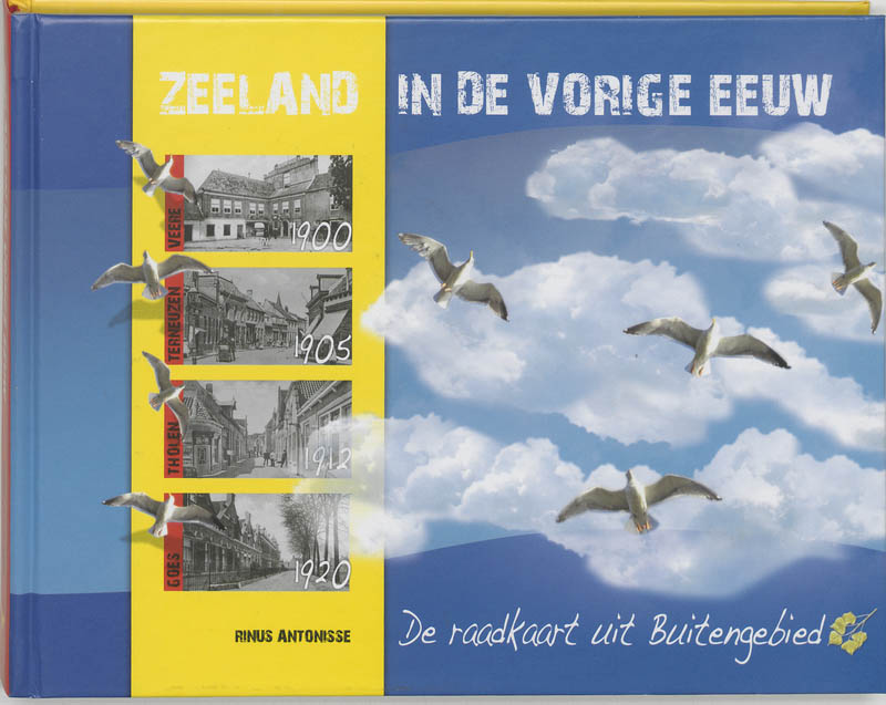 Omslag van Zeeland in de vorige eeuw