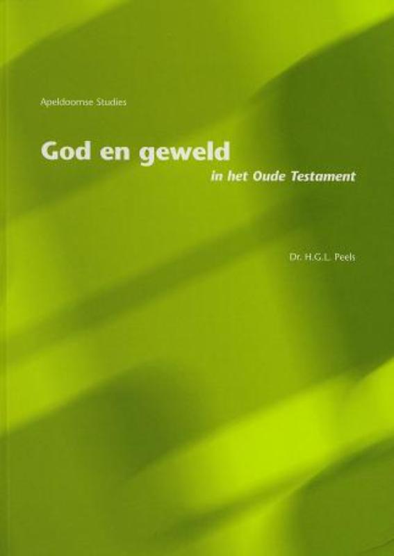 Omslag van God en geweld in het Oude Testament