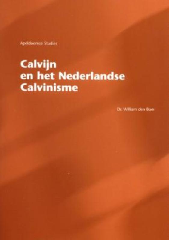 Omslag van Calvijn en het Nederlandse calvinisme