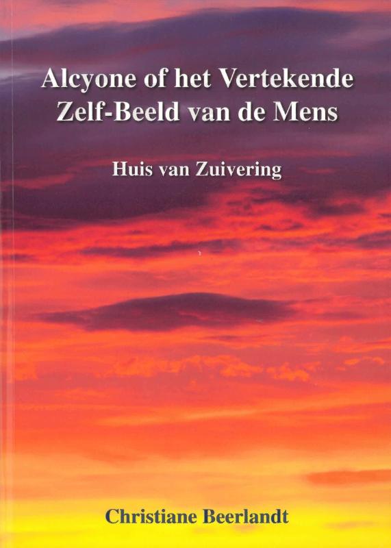Omslag van Alcyone, of Het Vertekende Zelf-Beeld van de Mens