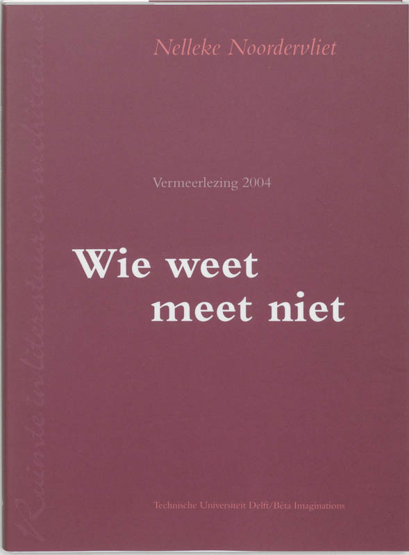 Omslag van Wie weet, meet niet