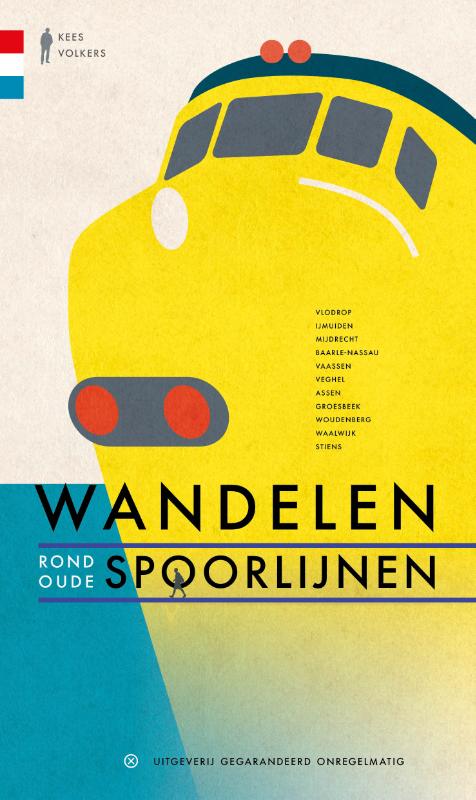 Omslag van Wandelen rond oude spoorlijnen