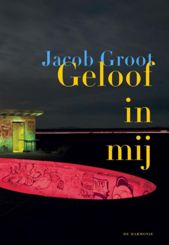 Omslag van Geloof in mij