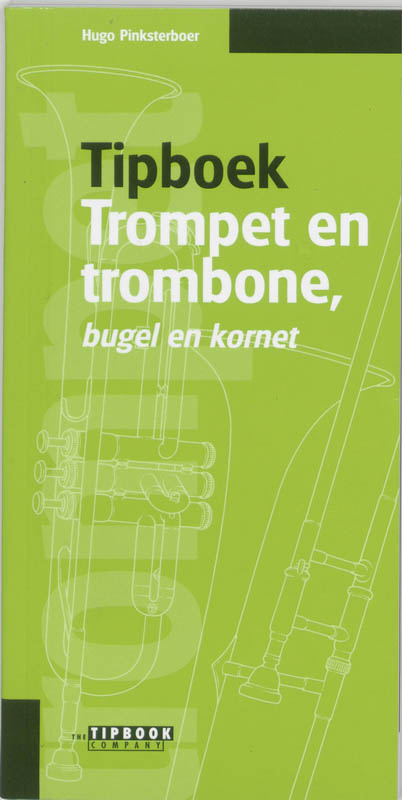 Omslag van Tipboek trompet en trombone, bugel en kornet