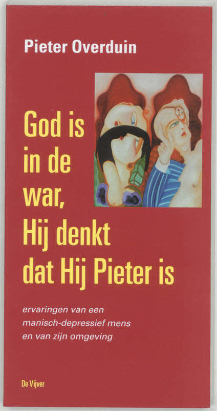 Omslag van God is in de war, hij denkt dat hij Pieter is