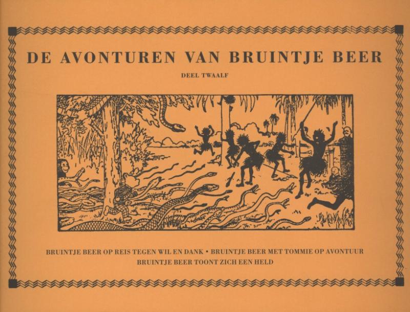 Omslag van 12 Bruintje Beer op reis tegen wil en dank / Bruintje Beer met Tommie op avontuur / Bruintje Beer toont zich een held
