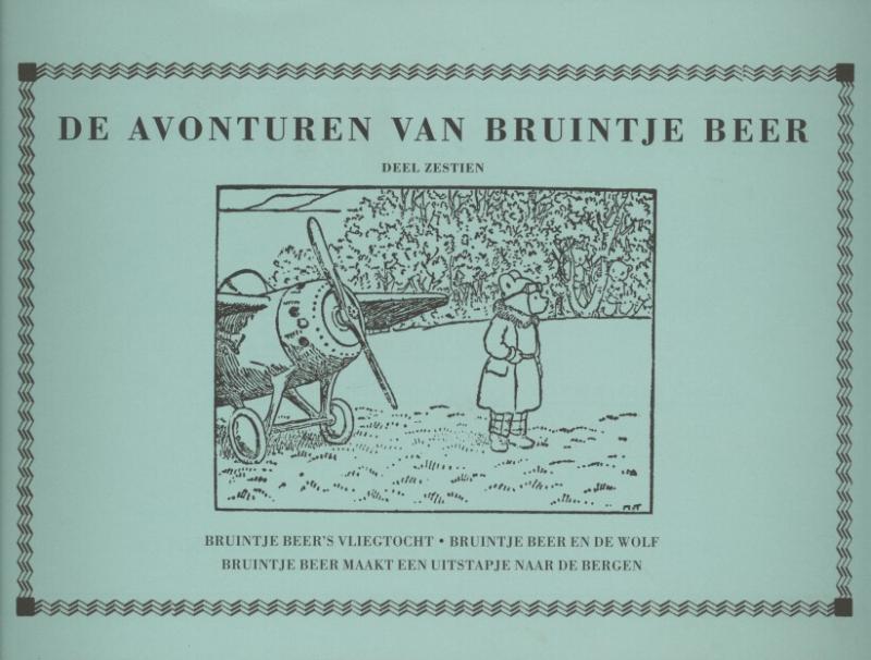 Omslag van 16 Bruintje Beer's vliegtocht / Bruintje Beer en de wolf / Bruintje Beer maakt een uitstapje naar de bergen