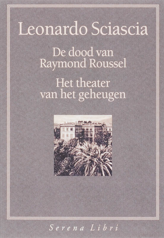 Omslag van De dood van Raymond Roussel + Het theater van het geheugen