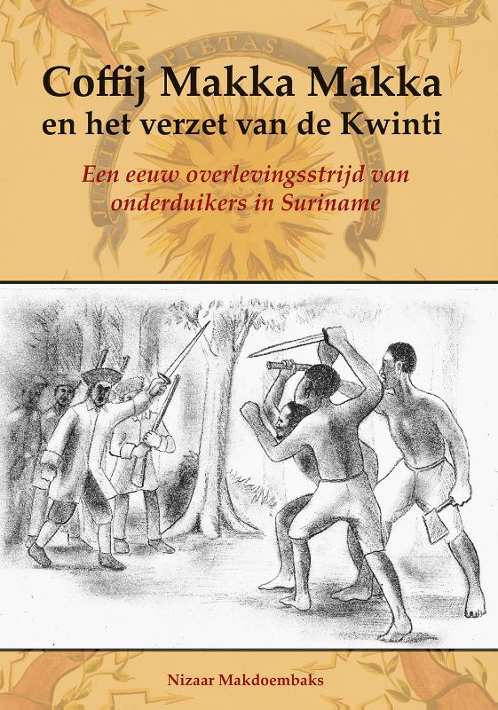 Omslag van Coffij Makka Makka en het verzet van de Kwinti