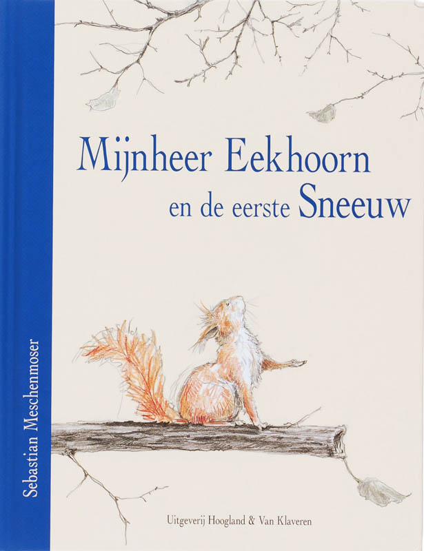 Omslag van Mijnheer Eekhoorn en de eerste sneeuw