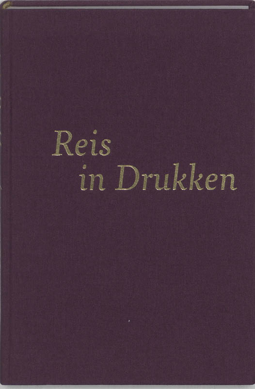 Omslag van Reis in drukken