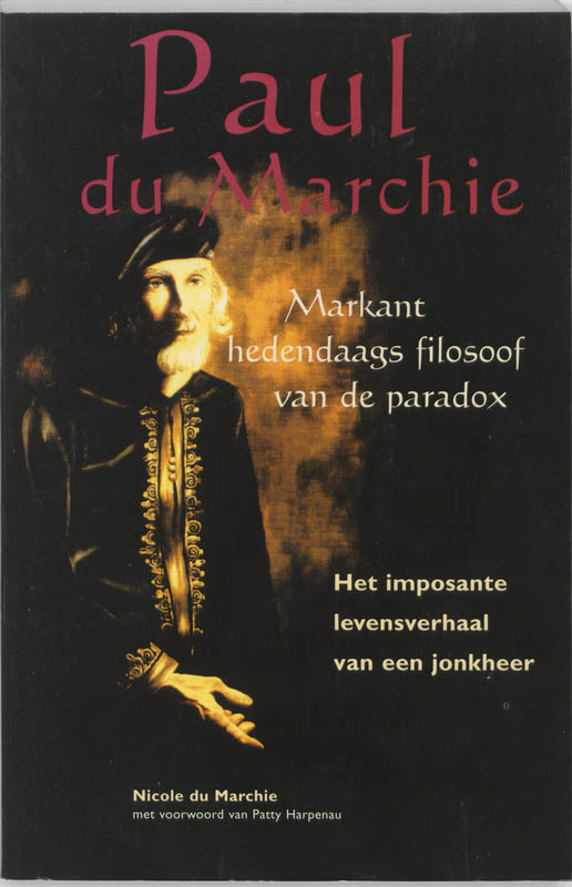 Omslag van Paul du Marchie . Markant hedendaags filosoof van de paradox