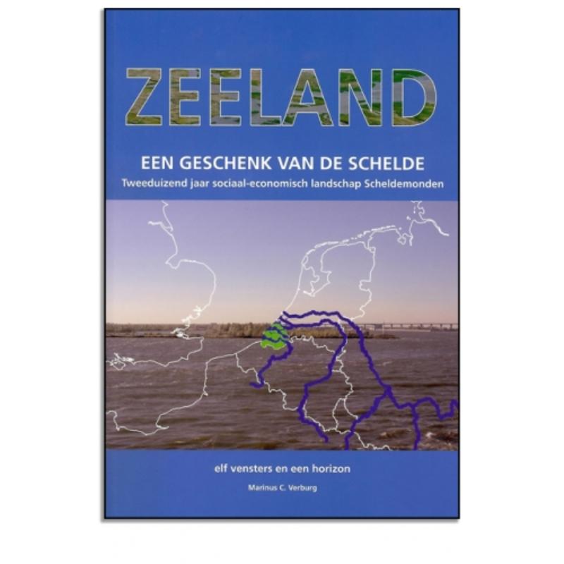 Omslag van Zeeland, een geschenk van de Schelde
