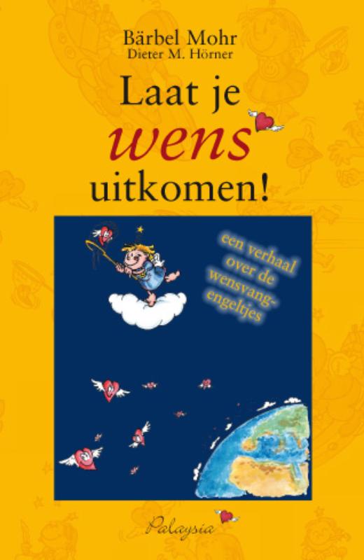 Omslag van Laat je wens uitkomen!