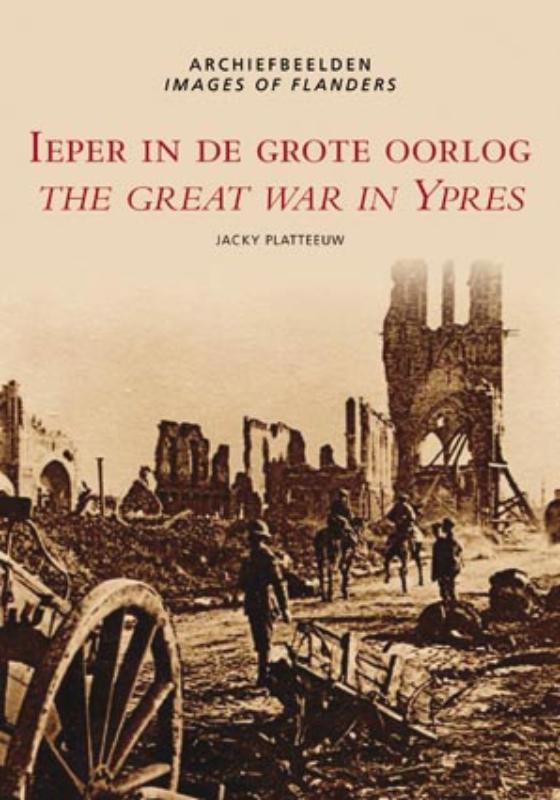 Omslag van Ieper in de Grote Oorlog = The great war in Ypres