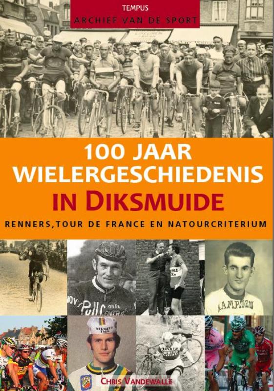 Omslag van 100 jaar wieler geschiedenis in diksmuide