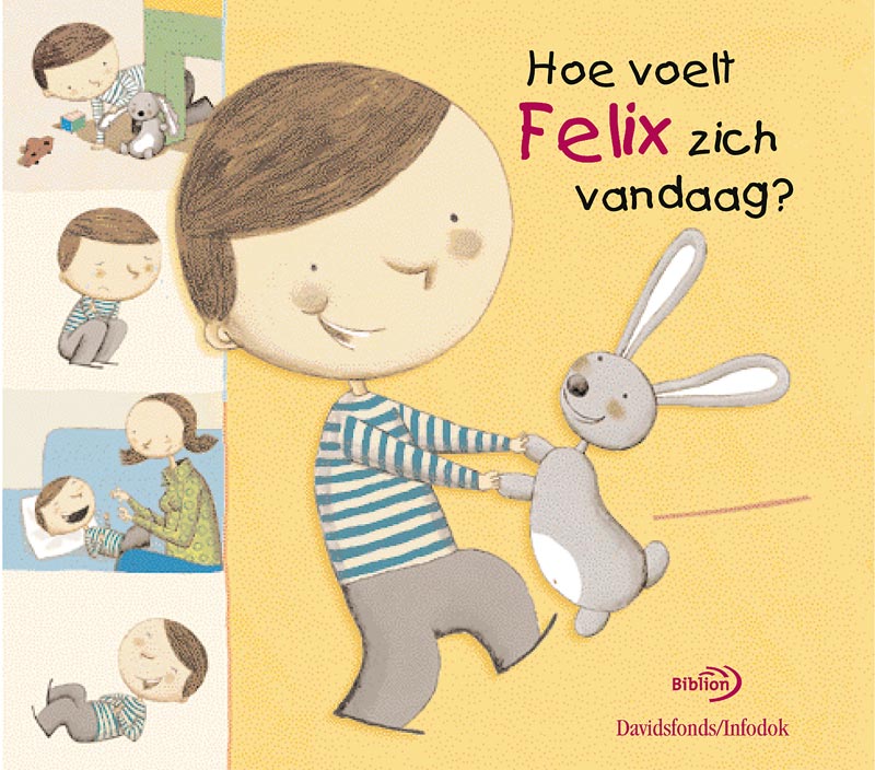 Omslag van Hoe voelt Felix zich vandaag?