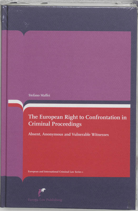 Omslag van The Right to Confrontation in European Criminal Proceedings