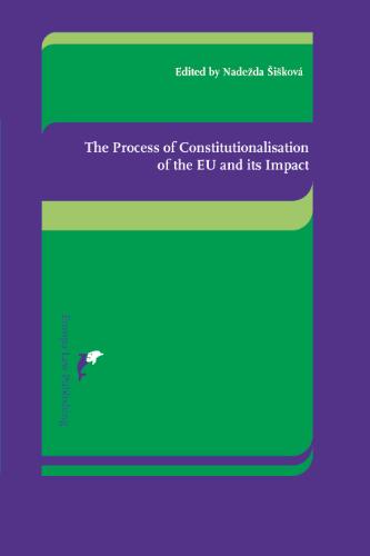 Omslag van The process of the Constitutionalisation of the EU and the Related Issues