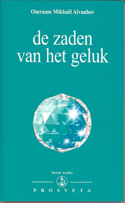 Omslag van De zaden van het geluk