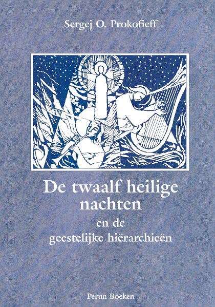 Omslag van De twaalf Heilige nachten en de geestelijke hierarchieen