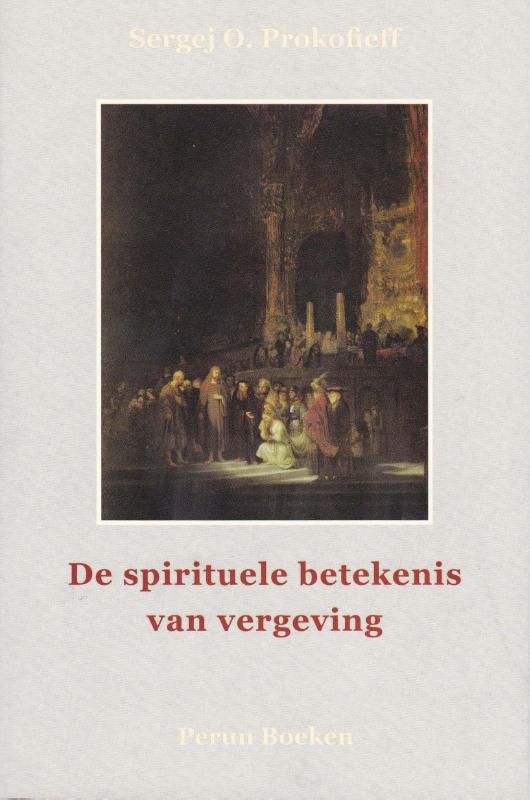 Omslag van De spirituele betekenis van vergeving