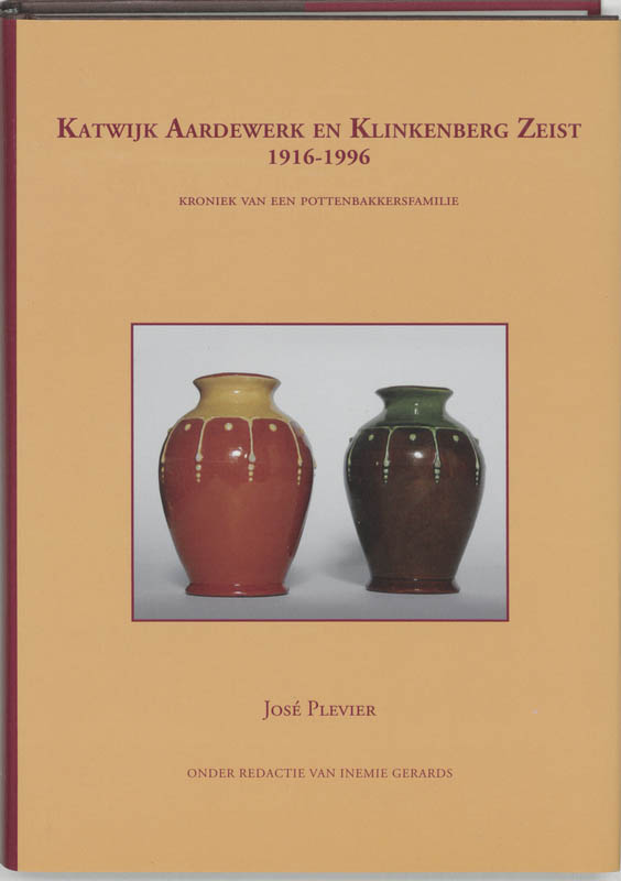 Omslag van Katwijk Aardewerk en Klinkenberg Zeist 1916-1996