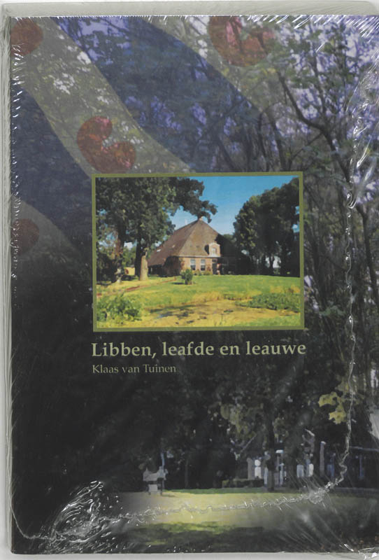 Omslag van Libben, leafde en leauwe