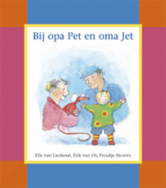 Omslag van Bij opa Pet en oma Jet