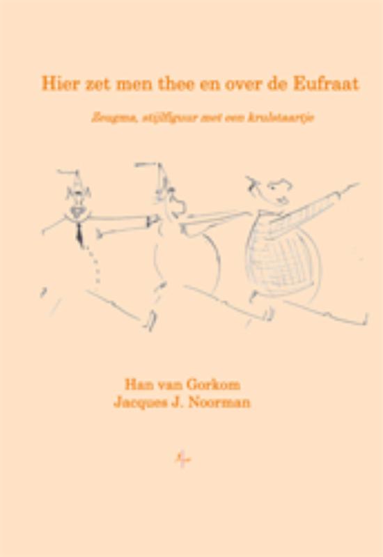 Omslag van Hier zet men thee en over de Eufraat
