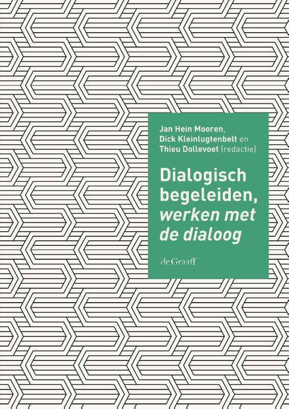 Omslag van Dialogisch begeleiden, werken met de dialoog