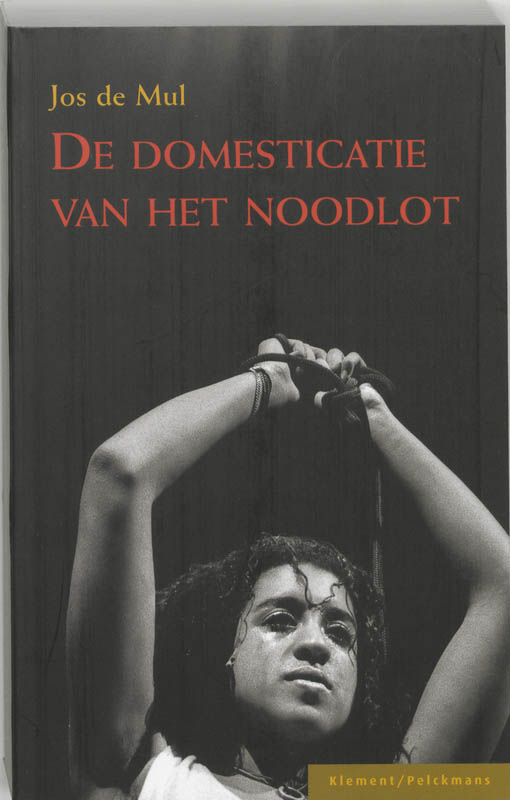 Omslag van De domesticatie van het noodlot