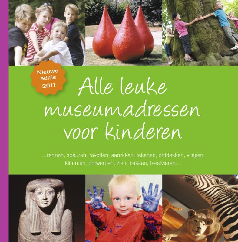 Omslag van Alle Leuke Museumadressen voor kinderen