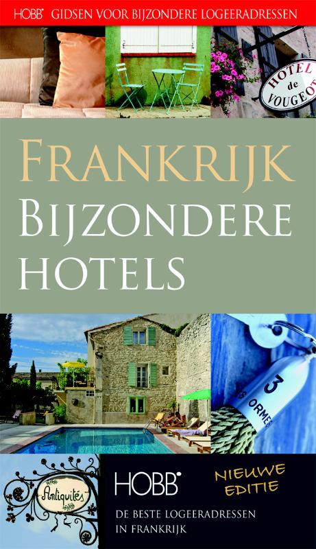 Omslag van Frankrijk Bijzondere Hotels