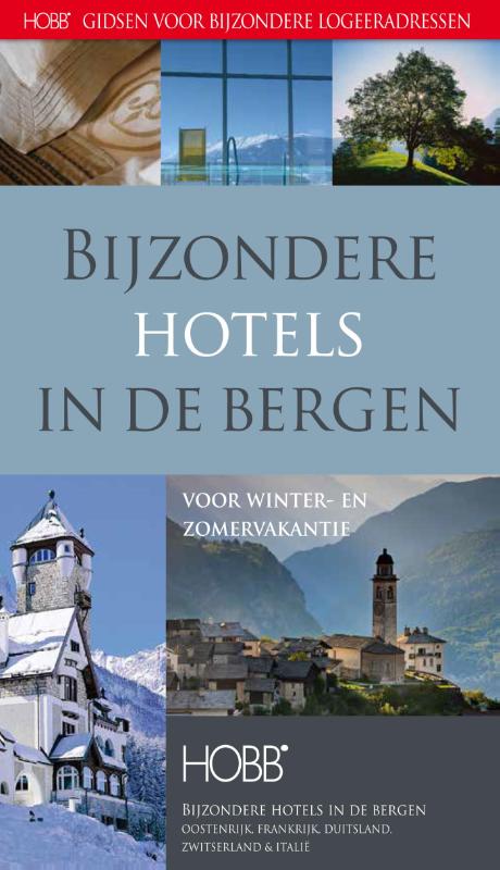 Omslag van Bijzondere hotels in de bergen