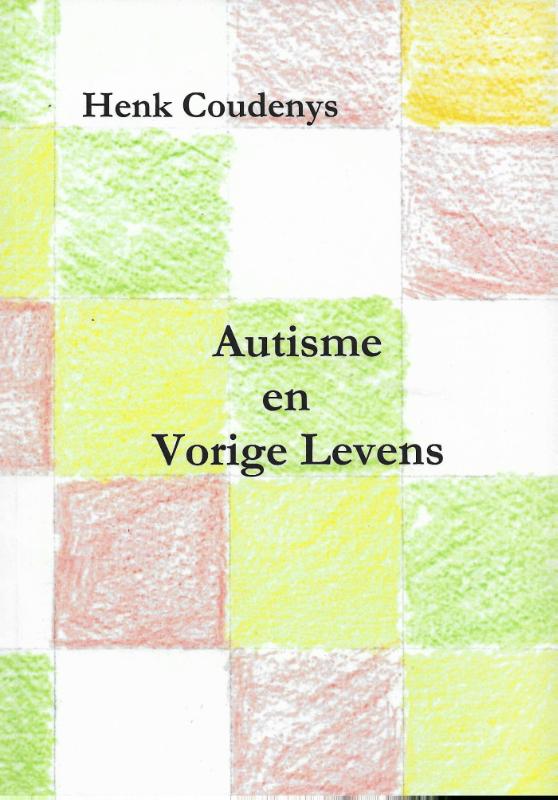 Omslag van Autisme en vorige levens
