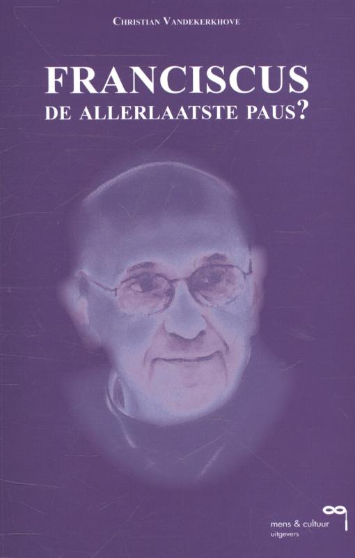 Omslag van Franciscus, de allerlaatste paus?