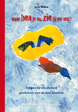 Omslag van Waar ben je nu, zie jij me nog?