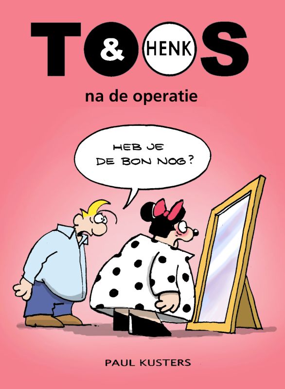 Omslag van Toos & Henk na de operatie