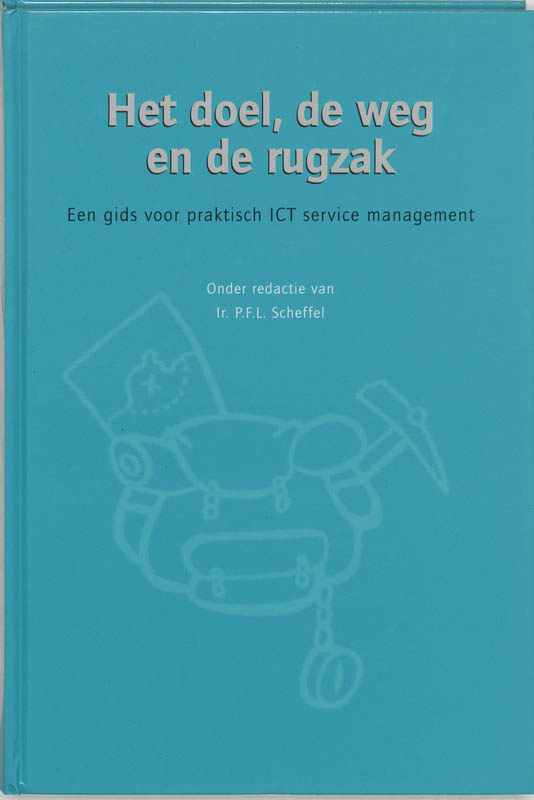 Omslag van Het doel, de weg en de rugzak