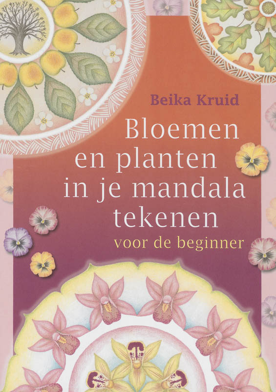 Omslag van Bloemen en planten in je mandala tekenen voor de beginner