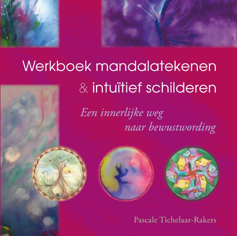 Omslag van Werkboek mandalatekenen & intuïtief schilderen